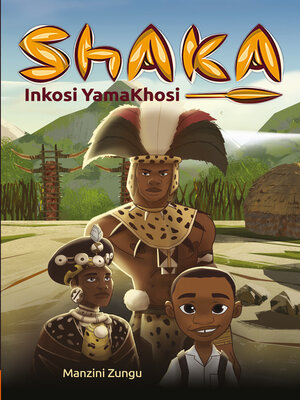 cover image of Shaka Inkosi Yamakhosi